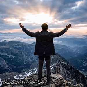 Gospel Cielo y Fé - Gracias Por Todo Señor