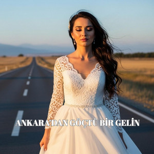 Ankara'dan Göçtü Bir Gelin by Ters Mikrofon