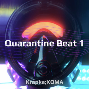 Обкладинка: Quarantine Beat 1