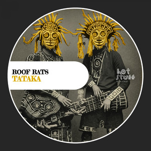 Roof Rats - Tataka