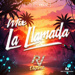 Mix La Llamada