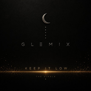 Keep it Low by GLemix