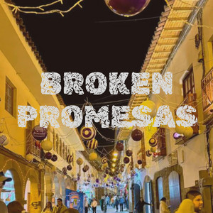 Broken Promesas by Tatozx