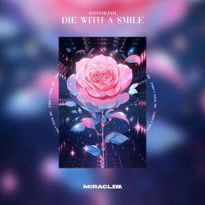 KHANHLINH - Die With A Smile (Acoustic)