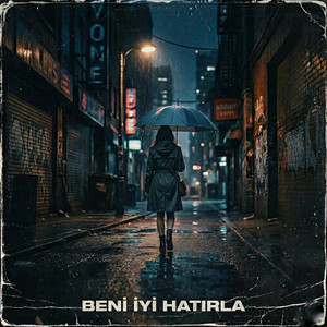 Beni İyi Hatırla by Anıl Yıldırım