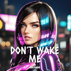DON’T WAKE ME album