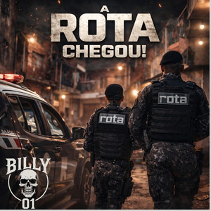 A Rota Chegou! by Billy 01