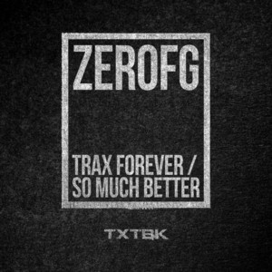 Trax Forever by ZeroFG