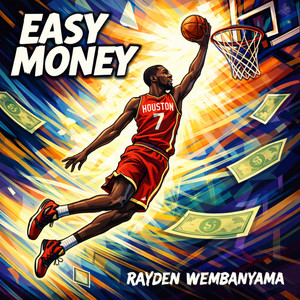 Easy Money by Rayden Wembanyama