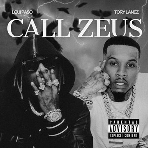CALL ZEUS by Loui Paso, Tory Lanez