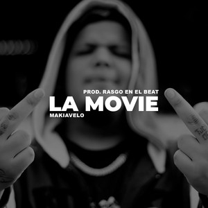 La movie by Makiavelo