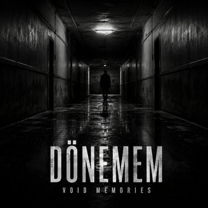 Dönemem by Void Memories