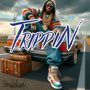 Trippin