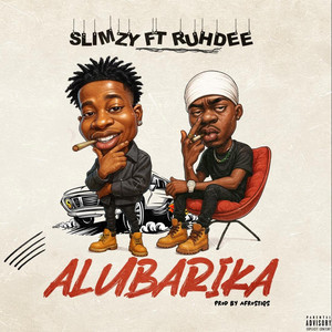 Alubarika by Slimzy, Ruhdee