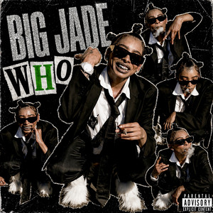 Who by Big Jade