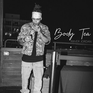 BODY TEA by RIIIVER JORDAN