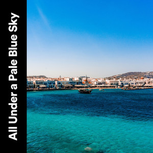 All Under a Pale Blue Sky album