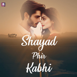 Manojj Negi - Shayad Phir Kabhi