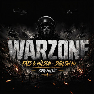 Warzone by Sublow Hz, Fats, Milson
