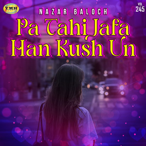 Nazar Baloch - Sha Gisa Dana Maya