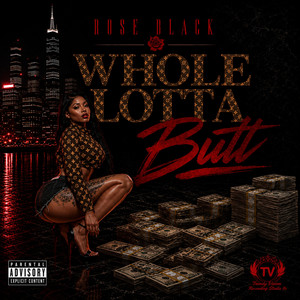 Whole Lotta Butt by Rose Black