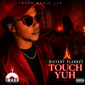 Touch yuh by Distant Plannet