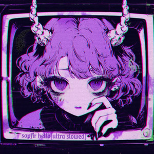 superultra2dtunes — Sapfir Hello (Ultra Slowed)