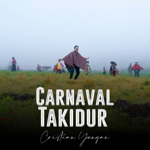 Cristian Yungan - Carnaval Takidur