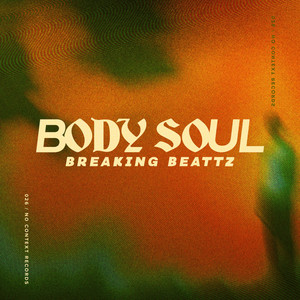 Body Soul by Breaking Beattz