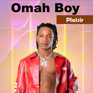 Omah Boy - Plaisir