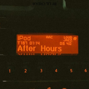 AFTER HOURS by LIL CREAM