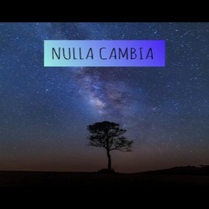 Nulla cambia