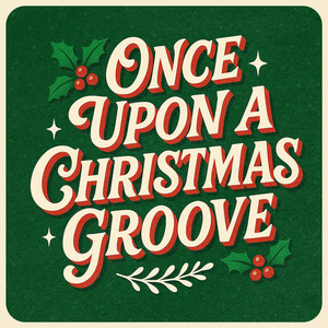 BalloonPlanet - Once Upon a Christmas Groove