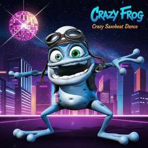 ♡ペロスパ♡ʕ☋⃘⑅ʔ⋆˚ ༘ Crazy Frog (Crazy Saxobeat Dance) - Album by Mrr Vichea | Spotify
