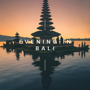 Evening In Bali by Nova Tides