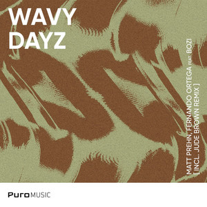 Wavy Dayz by Matt Prehn, Fernando Ortega, Bozi