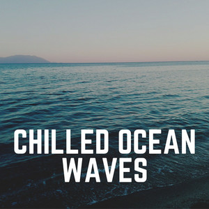 Chilled Ocean Waves album