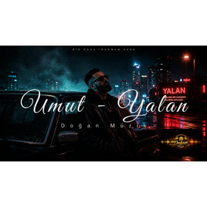 Yalan by Doğan Müzik, Umut