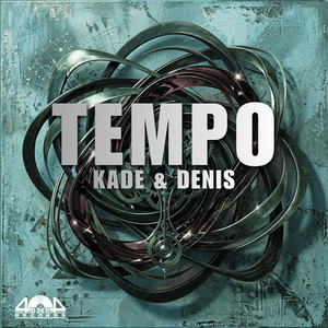 Tempo by kade, Denis