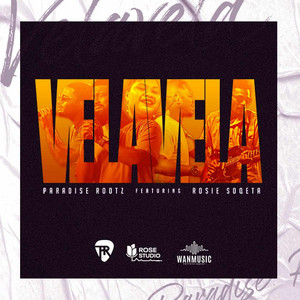 Velavela by Paradise Rootz, Rosie Soqeta