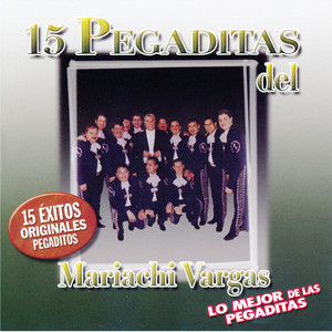 15 Pegaditas del Mariachi Vargas album