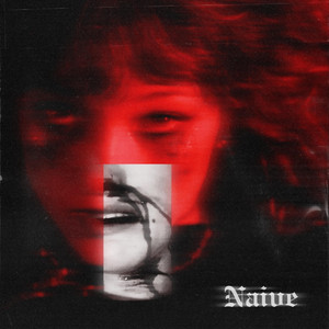 Naive by ASH BABY