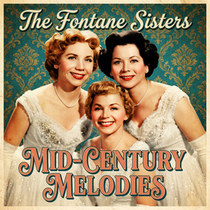 Hearts of Stone by The Fontane Sisters