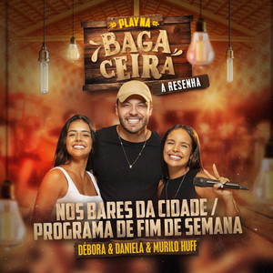 Nos Bares da Cidade / Programa de Fim de Semana - A Resenha