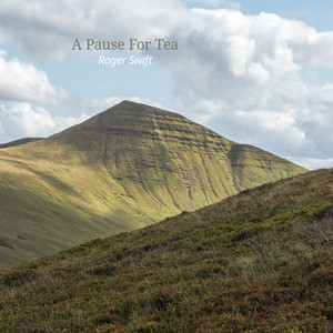 A Pause For Tea by Roger Swift