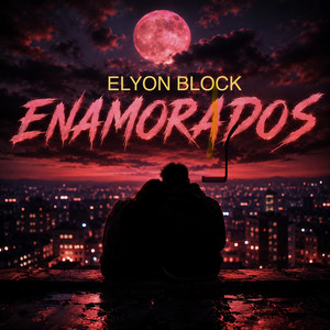 Enamorados by Elyon Block