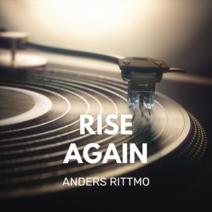 Rise Again by Anders Rittmo