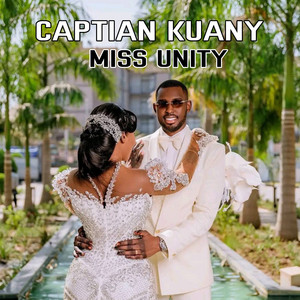 MISS UNITY - Captian Kuany