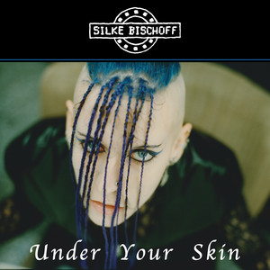Under Your Skin by Silke Bischoff