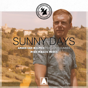 Sunny Days (feat. Josh Cumbee) - Ryan Riback Remix by Armin van Buuren cover art